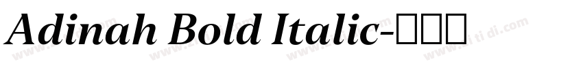 Adinah Bold Italic字体转换